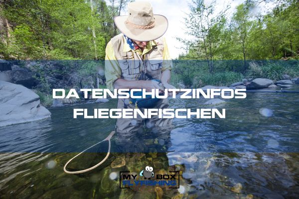 MyFlyFishingBox Datenschutzrichtlinien